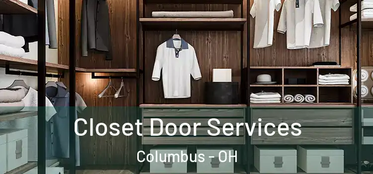 Closet Door Services Columbus - OH